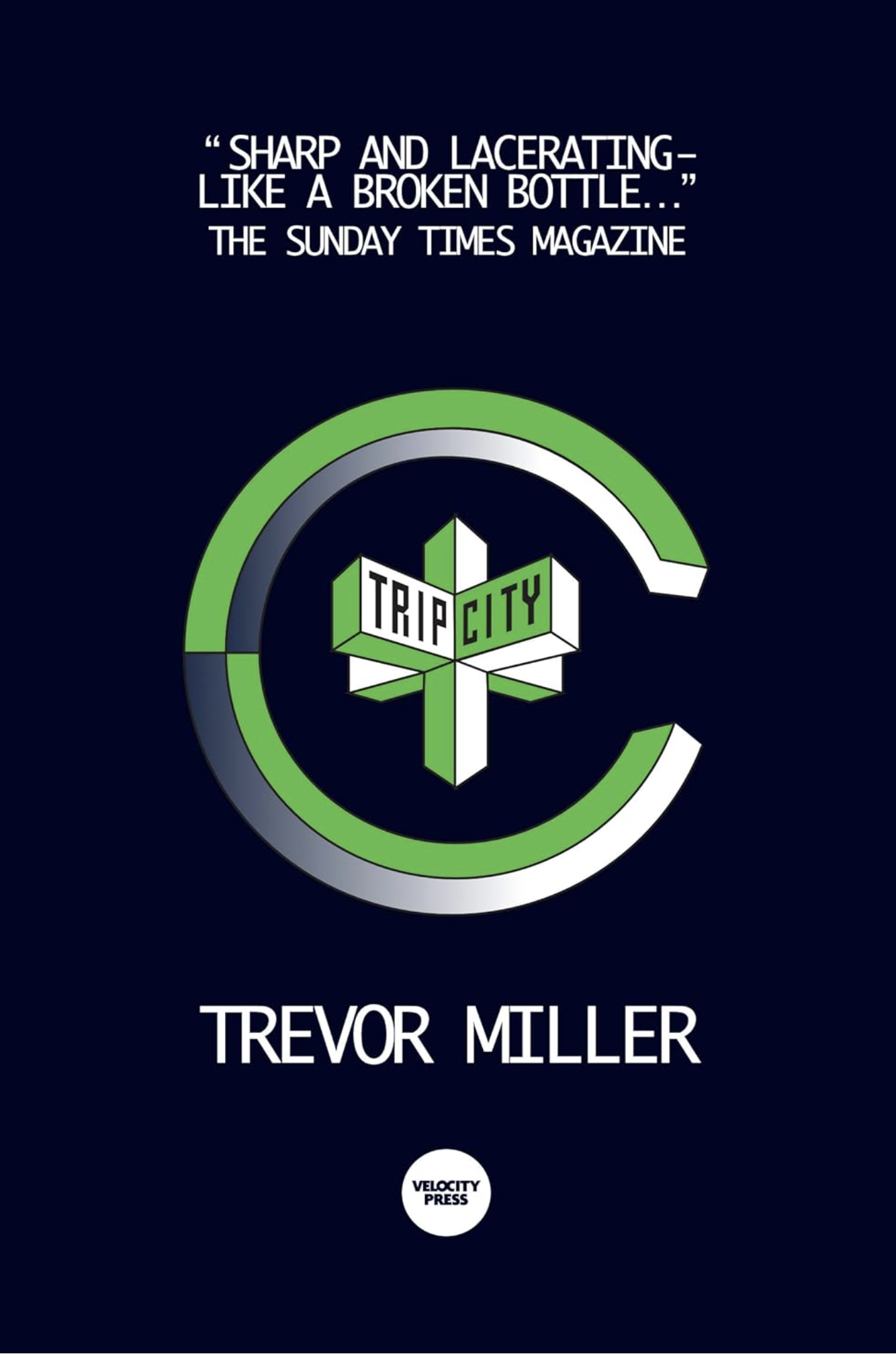 Trip City by Trevor Miller